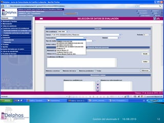 Gestión del alumnado II   16/08/2010   12
 