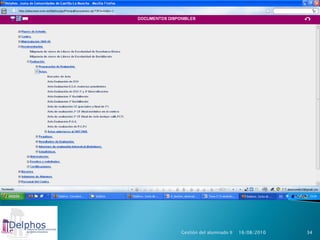 Gestión del alumnado II   16/08/2010   34
 