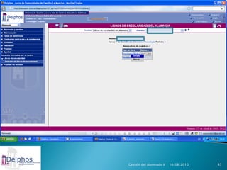 Gestión del alumnado II   16/08/2010   45
 