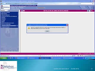 Gestión del alumnado II   16/08/2010   51
 