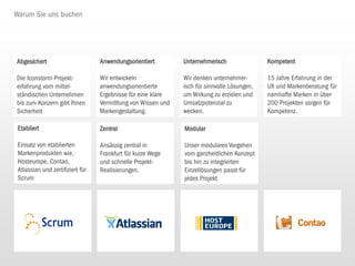 Kontakt




Felix Guder                         Jens Bothmer                Ihr Ansprechpartner
Kreativer Kopf der                  Marken-Berater und          Jens Bothmer
Agentur, für seinen                 erfahrener Moderator mit    Geschäftsführer
Ideenreichtum bekannt,              umfassenden Business-
verfügt über einen reichen          Knowhow. Methode            jens.bothmer@iconstorm.de
Erfahrungsschatz in                 Inhalte, Prozesse und die
Konzeption und Design.              Sicherung der Ergebnisse
                                    sind in seinen Händen       Iconstorm - Agentur für
                                    bestens aufgehoben.         Markentechnik GmbH & Co. KG
                                                                Hanauer Landstraße 184

                                                                D-60314 Frankfurt am Main

                                                                Tel.: +49 (0) 69 - 401484-0
Gern unterbreiten wir Ihnen ein individuelles Angebot.          Fax: +49 (0) 69 - 401484-33
Bitte nehmen Sie Kontakt mit uns auf.                           www.iconstorm.de
                                                                info@iconstorm.de




                                                                Dieses Konzept ist geistiges Eigentum der Iconstorm – Agentur für
                                                                Markentechnik GmbH & Co. KG. Es ist urheberrechtlich geschützt
                                                                und darf nur mit ausdrücklicher vorheriger Einwilligung verwendet
                                                                werden.

                                                                © 2012 Iconstorm
                                                                                                                                    13
 