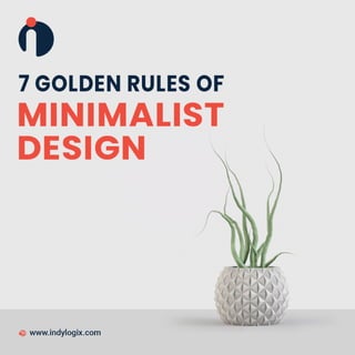 7 golden roles of minimalist design