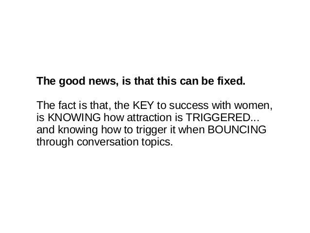 good topics to chat with a girl You have to take a chance and lead into these sexual subjects instead, assume if you've been talking to a woman for a minimum of 15-30 minutes (at a bar or on a date), it's safe to try leading into more enticing conversation “let me ask you something personal” “okay, so now that we've got the small talk. good topics to chat with a girl You have to take a chance and lead into these sexual subjects instead, assume if you've been talking to a woman for a minimum of 15-30 minutes (at a bar or on a date), it's safe to try leading into more enticing conversation “let me ask you something personal” “okay, so now that we've got the small talk.