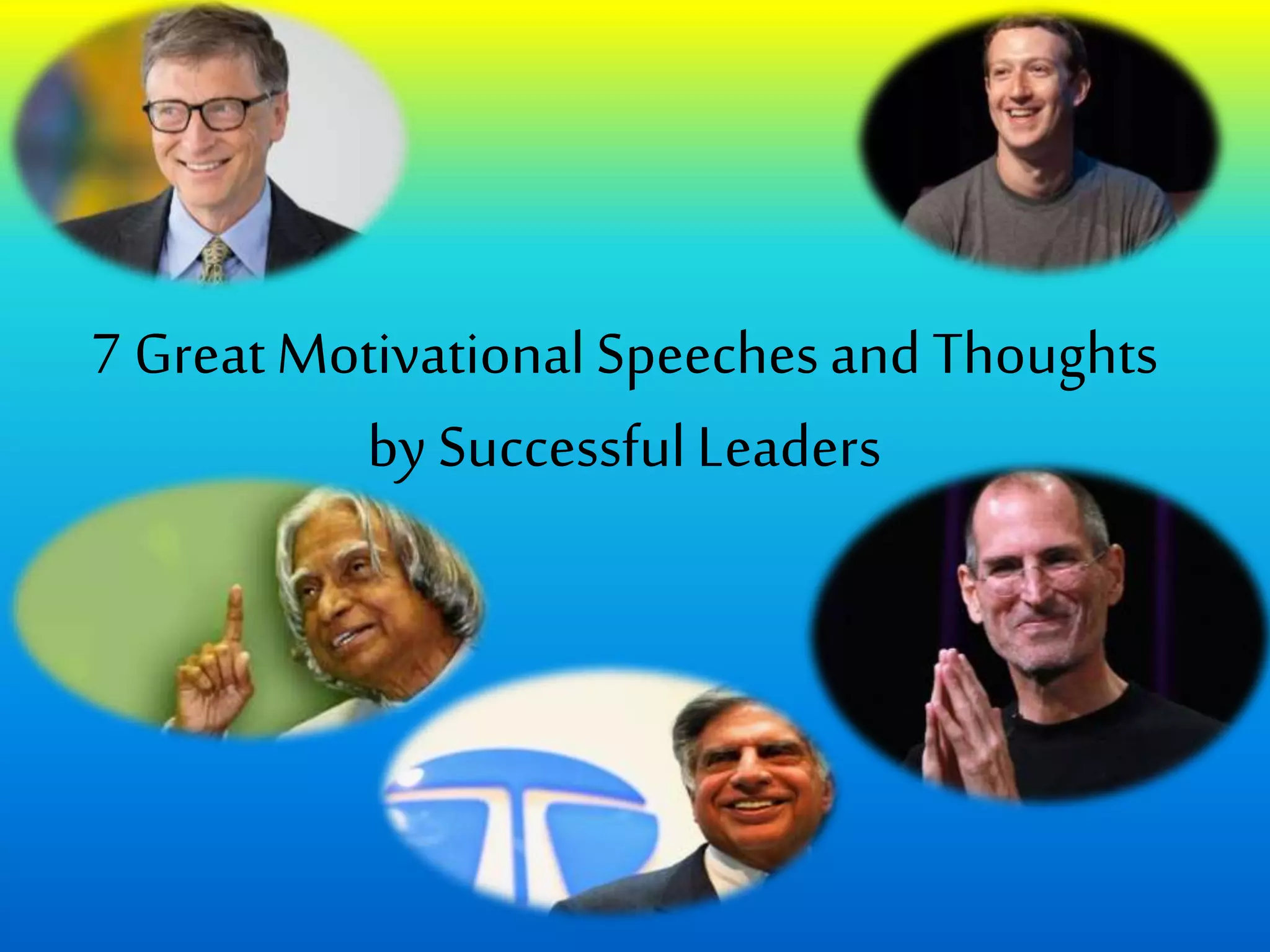 7 great motivational speeches and thoughts by successful leaders | PPTX