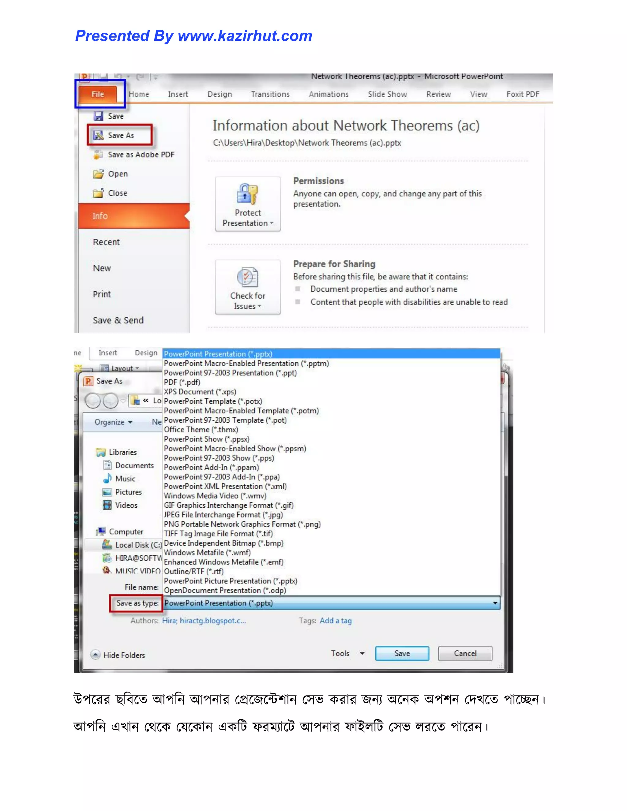 উপক্রর ছটবক্ে আপটন আপনার পপ্রক্জক্ন্টলান প঴ভ করার জনয অক্নক অপলন পেখক্ে পাক্েন।
আপটন এখান পর্ক্ক পযক্কান একটট ফরমযাক্ট আপনার ফাই঱টট প঴ভ ঱রক্ে পাক্রন।
Presented By www.kazirhut.com
 