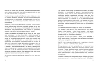 “Ele aprendeu rotinas práticas do cotidiano muito tarde e com grande
dificuldade... em compensação, ele aprendeu a falar muito cedo e falou
sua primeira palavra com dez meses, bem antes de poder andar. Ele
rapidamente aprendeu a expressar-se com frases e logo falou ‘como
um adulto’... Desde cedo Fritz nunca fez o que lhe era pedido. Ele fez
apenas o que queria, ou o oposto ao que lhe era pedido. Ele sempre foi
agitado e irrequieto, e tendia a agarrar tudo o que estava ao seu alcance.
Proibições não o detinham. Uma vez que ele tinha um impulso destrutivo
pronunciado, qualquer coisa que caia em suas mãos era logo rasgada ou
quebrada.”
Ou o seguinte depoimento da mãe de um menino que tem autismo:
“Aos dois anos e meio ele nunca havia pronunciado uma única palavra.
Era uma criança habilidosa e embora tivesse começado a andar apenas
com dois anos, conseguia equilibrar-se de forma impressionante e fazer
piruetas incríveis nos brinquedos do playground.
De repente, sem nada que explicasse a atitude, cantou PARABÉNS A
VOCÊ, batendo palmas e pronunciando todas as palavras, coisa que só
repetiu uma vez espontaneamente.
Aos três anos de idade aprendeu a controlar a respiração no fundo da
piscina e a atravessá-la nadando embaixo da água.
O tempo passava e, por mais que quiséssemos ou fizéssemos, íamos
percebendo que nosso filho, embora fosse uma criança linda e de aparên-
cia normal e tivesse habilidades motoras incomuns, tinha um profundo
retardo mental, não ia falar nunca e, finalmente, quando nosso filho tinha
quatro anos conhecemos o nome do que o nosso filho tinha - nosso filho
tinha autismo”.
O autismo se diferencia do retardo mental porque, enquanto no primeiro
a criança apresenta um desenvolvimento uniformemente defasado, no
13
lidade por um número maior de pessoas. Provavelmente é por isto que o
autismo passou mundialmente de um fenômeno aparentemente raro para
um muito mais comum do que se pensava.
O autismo intriga e angustia as famílias nas quais se impõe, pois a pes-
soa portadora de autismo, geralmente, tem uma aparência harmoniosa e
ao mesmo tempo um perfil irregular de desenvolvimento, com bom fun-
cionamento em algumas áreas enquanto outras se encontram bastante
comprometidas.
Para tentar ilustrar como é difícil entender o que está acontecendo e a
terrível sensação inicial de um pai, ao perceber que algo não vai bem
com o filho mas ele não consegue entender o que é, colocamos algumas
descrições de crianças e depoimentos como o trecho que colocamos a
seguir, do artigo de Leo Kanner em que ele descreve Donald T:
“Donald T. foi avaliado pela primeira vez em outubro de 1938, com a
idade de cinco anos e um mês... ‘Comer’, dizia o relatório (dos pais), ‘foi
sempre um problema para ele. Essa criança nunca demonstrou um apetite
normal. Ver as crianças comendo doces ou sorvete nunca constituiu uma
tentação para ele’... Com a idade de um ano cantava ou murmurava de
boca fechada algumas melodias com perfeição. Antes dos dois anos de
idade, tinha uma memória invulgar para rostos e nomes, sabia o nome de
um grande número de casas de sua cidade natal. A família o encorajava
a aprender e recitar pequenos poemas e até decorou o salmo XXIII e
vinte e cinco perguntas e respostas do catecismo presbiteriano. Os pais
observaram que ele não aprendia a perguntar ou responder perguntas a
menos que contivessem rimas ou coisa parecida, e então quase nunca
perguntava nada a não ser com palavras isoladas”.
Ou do trecho do artigo em que Asperger descreve Fritz V. na época com
6 anos.
12
 
