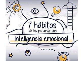 7 Hábitos de la Inteligencia Emocional