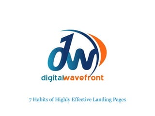 7 Habits of Highly Effective Landing Pages 