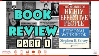 7 habits of highly effective people - Book review by Hanish | PPTX
