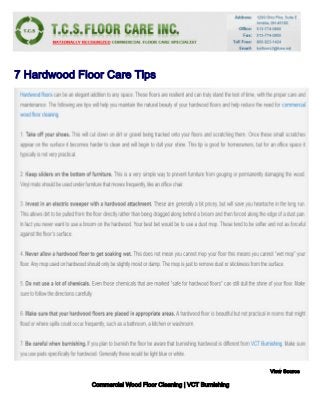 7 Hardwood Floor Care Tips
View Source
Commercial Wood Floor Cleaning | VCT Burnishing
 