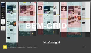 BEM-GRID
Как мы жили до БЭМа и к чему пришли с ним • Воищев Иван • Factory.mn 46 / 61
bit.ly/bem-grid
 