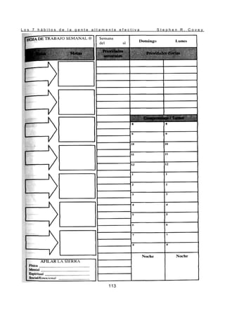 L o s 7 h á b i t o s d e l a g e n t e a l t a m e n t e e f e c t i v a S t e p h e n R . C o v e y
113
 