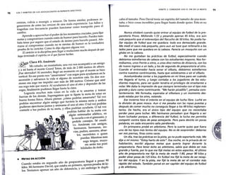 98
LOS 7 HÁBITOS DE LOS ADOLESCENTES ALTAMENTE EFECTIVOS
. D forma similar, podemos re-
cenizas, volvía a resurgu, ~ ren~ce~na ~ala experiencia. Las fallas y
generarnos de entre las ceruzas e . trampolín para el
tragedias con frecuencia pueden funoonar como
cambio. d har el poder de los momentos cruciales, para fijar
Apren e a aprovec , h mor ara hacerlo. Puedes taro-
metas y compromisos cuando estes de ~ . op ara hacerlo pasará. Afe-
bién tener por seguro que el estado d~ ~un d~ humor es la verdadera
rrarse al compromiso cuando no te Sle~ as .
b de tu carácter. Como lo dijo algu¡en alguna vez. ,
prueEtcarácter es la disciplina para llegar a resoluciones mucho despues de que
haya terminado el espíritu en el que fueron hechas.
, • Clave #5: Amárrate .
.:~ . - d un montañista una vez nos acompañó a un arrugo
, ,~, Mi cuna o, ' 0 d altura
-......_''"" G d 1 t de más de 2 00 metros e .
y a mí hasta el monte ran e _on, ue el monte se hizo
¡Fue aterrador! Al ascende,;, llego un:~::t~g: ~ara ayudarnos en la
vertical. En ese punto nos ~:a~ra~ de nosotros caía. En dos oca-
ascensión y salvarn~s l~ ~~- a s~ =~e 300 metros. Créeme que amé
siones esa soga me unpidlO caed l uno al otro y depender de las
esa soga más que nunca. Al ayu amos e .
. 1 t d" os llegar hasta la cuna.
sogas, fina men e pu un , l vida si te amarras y tomas
Lograrás muchas mas cosas en a te fi'aste la meta de estar en
fuerzas de los demás. Supo~gamos_ q~e ~drías amarrarte? Tal vez
buena forma física. Ahora piensa: ¿com~ p la misma meta y ambos
podrías encontrar algún amig~ que tuvl¡era l tro O tal vez podrías
. . · tos y arumarse e uno a o ·
pudieran eJercitarse }un
11
d , ayudarte O tal vez
contarle a tus padres de tu meta, y e ;~Jr~asr:blar de ~ meta con
algún entrenador atlético, en
la escuela o en el gimnasio, Y
pedirle consejos. Sé cr:ati-
vo. Amárrate con amigos,
e METAS EN ACCIÓN
hermanos, hermanas, no-
vias, padres, asesores, ab':e-
los sacerdotes o qmen
~uedas. Mientras más
soga tengas, may~­
res serán tus posi-
bilidades de éxito.
_ d atoria llegué a pesar 90
Cuando estaba en segundo ano e prep_ar a enas esaba 46 ki-
kilos Mi hermano David, que estaba en prunero,_ p b p 1 d.upli-
. d"f · y sm em argo e
los. Teníamos apenas un año de 1 erenoa,
HÁBITO 2: COMENZAR CON EL FIN EN LA MENTE
caba el tamaño. Pero David tenía un espíritu del tamaño de una mon-
taña, e hizo cosas increíbles para llegar hasta donde quiso. Ésta es su
historia:
Nunca olvidaré cuando quise entrar al equipo de futbol de la pre-
paratoria Pravo. Midiendo 1.55 y pesando apenas 45 kilos, era aún
más pequeño que el estereotipo del flacucho de 50 kilos. No podía ha-
llar equipo de futbo/ que me quedara: todo era demasiado grande.
Me medí el casco más pequeño, pero aun así tuve que rellenarlo a los
lados para que me quedara en la cabeza. Parecía un mosquito con un
globo en la cabeza.
No me gustaban las prácticas de futbo/, especialmente cuando
debíamos estrellarnos de cabeza con los estudiantes mayores. Nos for-
mábamos, unos frente a otros, a unos diez metros de distancia, con los
de nuevo ingreso a un lado, y los de segundo de preparatoria al otro.
Cuando el entrenador hacía sonar el silbato, debíamos estrellarnos
contra nuestros contrincantes, hasta que volviéramos a oír el silbato.
Acostumbraba contar a los jugadores en mi línea para ver cuándo
me llegaría el turno, y luego contaba a los jugadores de los estu-
diantes mayores, para ver quién tendría el privilegio de enseñarme a
volar. Me daba la impresión de que siempre terminaba con el tipo más
grande y duro como contrincante. "Me harán picadillo", pensaba cons-
tantemente. Me formaba, esperaba al silbatazo y un momento des-
pués estaba por los aires, volando.
Ese invierno hice el intento en el equipo de lucha libre. Luché en
la división de peso mosca. Aun si me pesaba con las ropas puestas y
después de comer mucho no conseguía llegar a los 49 kilos reglamen-
tarios. De hecho, era el único tipo del equipo que no necesitaba
perder peso para luchar. Mis hermanos pensaban que llegaría a ser
buen luchador porque, a diferencia del futbol, la lucha me permitía
competir contra tipos de peso semejante. Pero para decirlo en pocas
palabras, en cada encuentro salía perdiendo.
En primavera probé en atletismo. Pero la suerte quiso que fuera
uno de los tipos más lentos del equipo. No es de sorprender: deberías
ver mis piernas, finas como varas.
Un día, tras las prácticas en la pista, ya no pude soportarlo más. Me
dije a mí mismo: "Estoy harto de esto". Esa noche, en la privada de mi
habitación, escribí algunas metas que quería lograr durante la
preparatoria. Para tener éxito en atletismo, sabía que debía ser más
grande y fuerte, por lo que me fijé metas en estos aspectos. Al último
año de preparatoria me fijé la meta de medir 1.80, pesar 90 kilos y
poder alzar pesas de 125 kilos. En futbo/ me fijé la meta de ser recep-
tor del equipo. Y en la pista, me fijé la meta de ser el corredor más
rápido del estado. También pensé en ser capitán del equipo de futbol
y de atletismo.
99
 