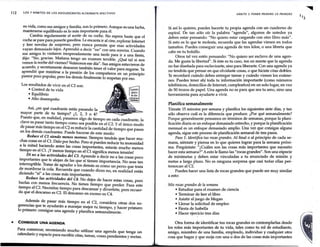 112 LOS 7 HÁBITOS DE LOS ADOLESCENTES ALTAMENTE EFECTIVOS
su vida, como sus amigos y familia, son lo primero. Aunque es una lucha,
mantenerse equilibrado es lo más importante para él.
Cambia regularmente el aceite de su coche. No espera hasta que el
coche se pare para ponerle gasolina. Le encanta ir al cine, explorar Internet
y leer novelas de suspenso, pero nunca permite que esas actividades
vayan demasiado lejos. Aprendió a decir "no" con una sonrisa. Cuando
sus amigos lo visitaron inesperadamente una tarde para ir a una fiesta,
dijo: "No, gracias. Mañana tengo un examen terrible. ¿Qué tal si nos
vemos la noche del viernes? Veámonos ese día". Sus amigos estuvieron de
acuerd~: Ysecret~~nte desearon también tener el valor para negarse. Ya
aprend1o que resistirse a la presión de los compañeros en un principio
parece poco popular,.pero los demás finalmente lo respetan por eso.
Los resultados de vivir en el C2 son:
• Control de tu vida
• Equilibrio
• Alto desempeño
Así, ¿en qué cuadrante estás pasando la """"~..Z!oiiB
mayor parte de tu tiempo? ¿1, 2, 3 o 4?
Puesto que, en realid~d, pasarnos algo de tiempo en cada cuadrante, la
clave es pasar tanto tiempo como sea posible en el C2. Y el único modo
de pasar más tiempo en el C2 es reducir la cantidad de tiempo que pasas
en los demás cuadrantes. Puede hacerse de este modo:
Reduce el Cl siendo menos moroso. Siempre tendrás que hacer mu-
chas c~sas en e~ C1. Dalo por hecho. Pero si puedes reducir tu morosidad
~ la mitad haaendo antes las cosas importantes, estarás mucho menos
tiempo en el C1. ¡Y menos tiempo en el C1 significa menos tensión!
. Di no a las activi~ades del C3. Aprende a decir no a las cosas poco
~portan_tes que te aleJan de las que sí tienen importancia. No seas tan
mterruptible. Tratar de agradar a los demás es como un perro que trata
de morderse la cola. Recuerda que cuando dices no en realidad estás
diciendo "sí" a las cosas más importantes. '
Reduce las actividades del C4. No dejes de hacer estas cosas, pero
~azlas con menos frecuencia. No tienes tiempo que perder. Pasa este
tiempo al C2. Necesitas tiempo para descansar y divertirte, pero recuer-
da que el descanso es C2. El descanso en exceso es C4.
Además de pasar más tiempo en el C2, considera otras dos su-
ge~cias que te_
ayudarán a manejar mejor tu tiempo, y hacer primero
lo pnrnero: constgue una agenda y planifica semanalmente.
• CONSIGUE UNA AGENDA
Para co~enzar, r~omiendo mucho utilizar una agenda que tenga un
calendano Yespaao para escribir citas, tareas, cosas pendientes y metas.
HABITO 3: PONER PRIMERO LO PRIMERO
Si así lo quieres, puedes hacerte tu propia agenda con un cuaderno de
espiral. De tan sólo oír la palabra "agenda", algunos de ustedes ya
deben estar pensando: "No quiero estar cargando con otro libro más".
Si esto es lo que te molesta, recuerda que las agendas vienen en todos
tamaños. Puedes conseguir una agenda de tres kilos, o una libreta que
cabe en tu bolsillo.
Otros tal vez estén pensando: "No quiero ser esclavo de una agen-
da. Me gusta la libertad". Si éste es tu caso, ten en mente que la agenda
no fue diseñada para esclavizarle, sino para liberarte. Con una agenda ya
no tendrás que pensar en que olvidaste cosas, o que hiciste citas dobles.
Te recordará cuándo debes entregar tareas y cuándo vienen los exáme-
nes. Puedes tener ahí toda tu información importanle (como números
telefónicos, domicilia"s de Internet, cumpleaños) en un solo lugar, en vez
de 50 trozos de papel. Una agenda no es para que sea tu amo, sino una
herramienta para ayudarte a vivir.
Planifica semanalmente
Tómate 15 minutos por semana y planifica los siguientes siete días, y tan
sólo observa cuál es la diferencia que produce. ¿Por qué semanalmente?
Porque generalmente pensarnos en términos de semanas, porque la plani-
ficación diaria es un enfoque demasiado estrecho, y porque la planificación
mensual es un enfoque demasiado amplio. Una vez que consigas alguna
agenda, sigue este proceso de planificación semanal de tres pasos.
Paso 1: Identifica tus rocas-grandes. Al final o al principio de cada se-
mana, siéntate y piensa en lo que quieres lograr para la semana próxi-
ma. Pregúntate: "¿Cuáles son las cosas más importantes que necesito
hacer esta semana?" A esto le llamo las "rocas grandes". Son una e~pecie
de minimetas y deben estar vinculadas a tu enunciado de misión y
metas a largo plazo. No es ninguna sorpresa que casi todas ellas per-
tenezcan al C2.
Puedes hacer una list~ de rocas grandes que puede ser muy similar
a esto:
Mis rocas grandes de la semana
• Estudiar para el examen de ciencia
• Terminar de leer el libro
• Asistir al juego de Megan
• Llenar la solicitud de empleo
• Fiesta de Isabella
• Hacer ejercicio tres días
Otra forma de identificar tus rocas grandes es contemplarlas desde
los roles más importantes de tu vida, tales como tu rol de estudiante,
amigo, miembro de una familia, empleado, individuo y cualquier otra
cosa que hagas y que swja con una o dos de las cosas más importantes
 