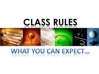 Class rulesWhat you can expect…