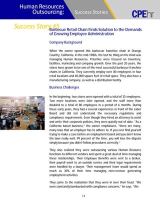 Success Story #5 Retail Chain Finds Solution to the Demands
             Barbecue
                of Growing Employee Admi...