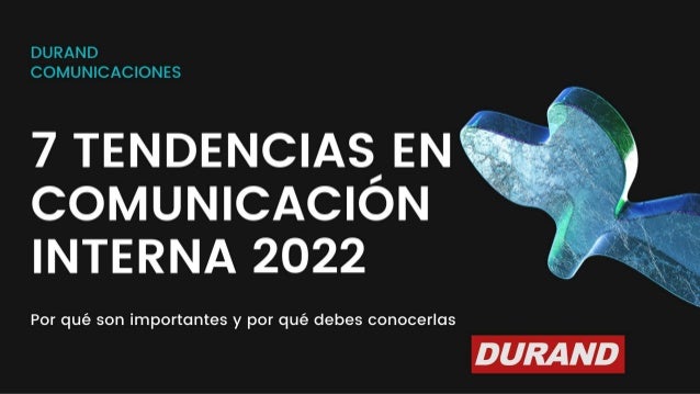  7 importantes tendencias en comunicación interna para el 2022
