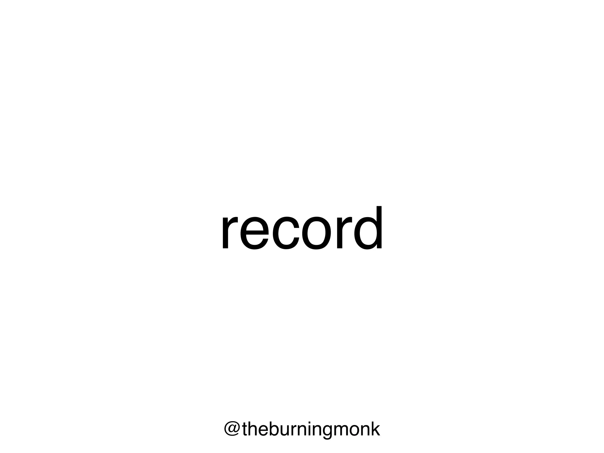 @theburningmonk
record
 