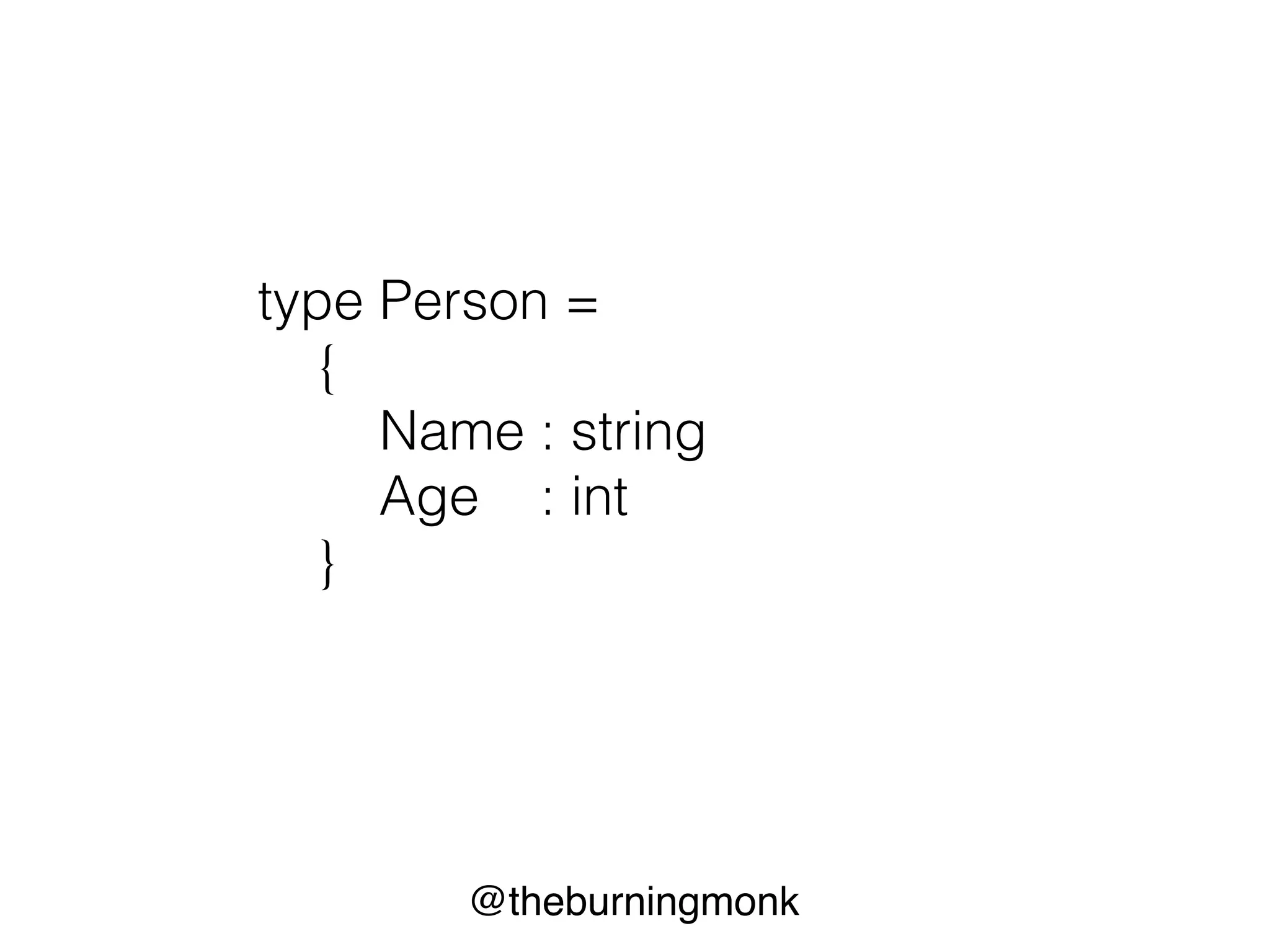 @theburningmonk
immutability by default
 