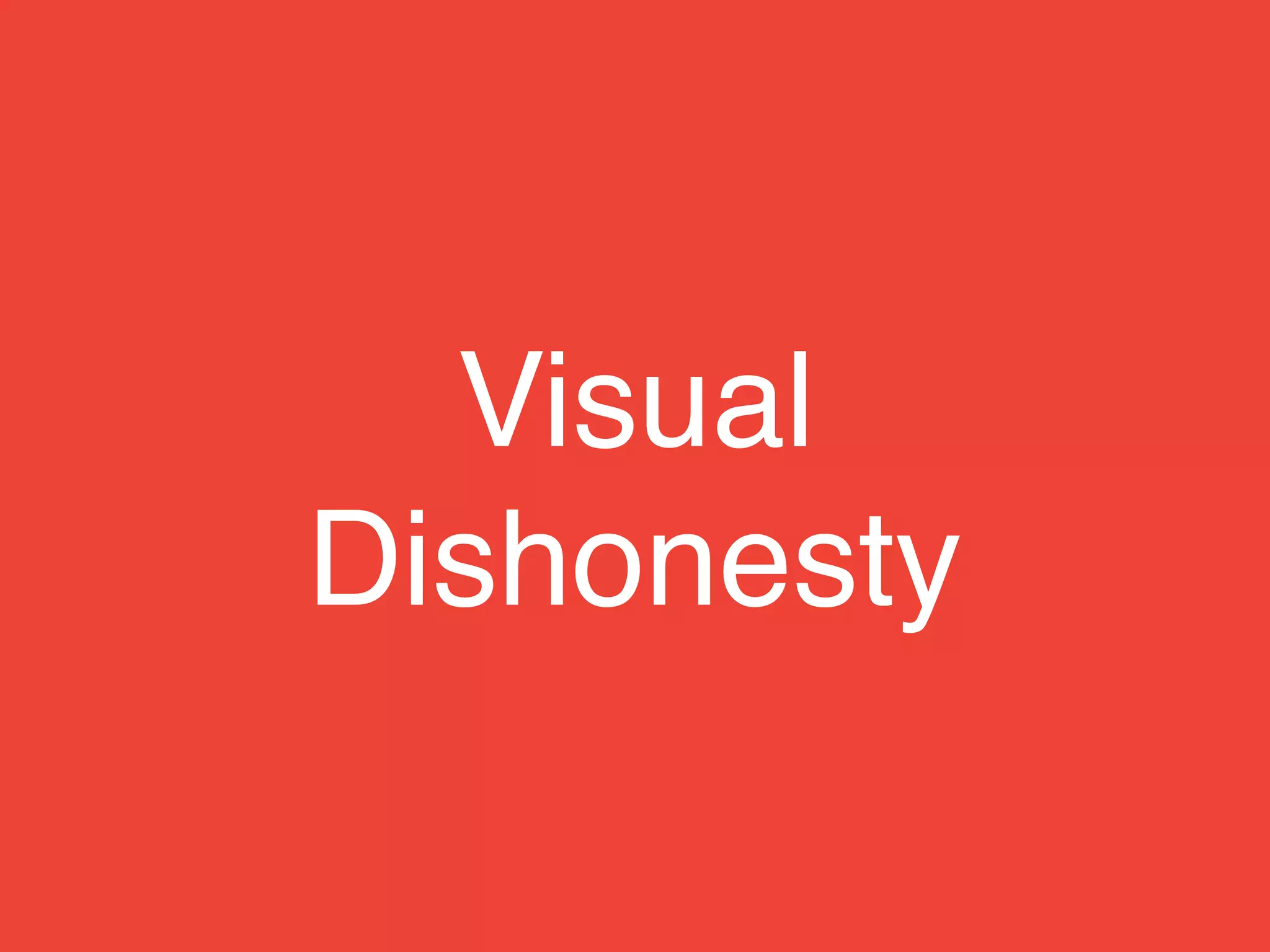 “This is great if the visual relationships are
obvious and accurate, but if they’re not,
your audience is going to get confused.
They’ll have to examine your work carefully,
going back and forth between the different
parts to make sure they understand.”
- Daniel Higginbotham (www.visualmess.com)
 