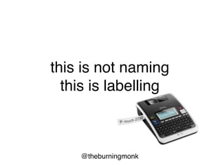 @theburningmonk
naming is HARD
 