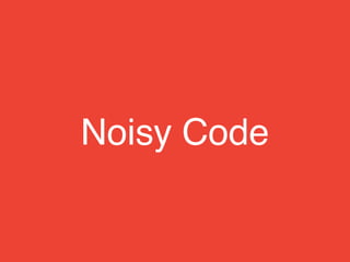 Noisy Code
 