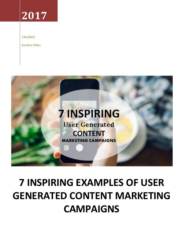 7 Inspiring Examples of user generated content marketing campaigns
