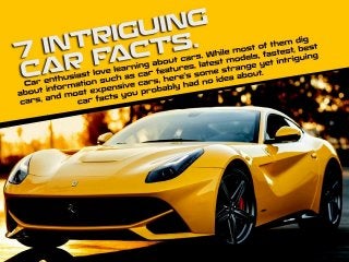7 intriguing car facts