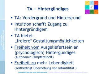 Systemischer Hauptfokus:
Komplexität, Orientierung + Gestaltung

 Trotz Milliarden Gehirnzellen bleibt die
Welt, bleibt das Leben unberechenbar,
ein Abenteuer.
 Reduktion von Komplexität schafft
Orientierung und Unabsehbarkeit
 Öffnung bereichert das Leben
 Ohne Intuition keine Kreativität
Der Innovationsgeist fällt nicht vom Himmel - B. Schmid/G. Hüther 2009
www.forum-humanum.eu
Dieses Werk bzw. der Inhalt steht unter einer Creative Commons Namensnennung 3.0 Deutschland Lizenz.

 