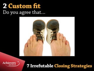7 irrefutable sales closing strategies PPT
