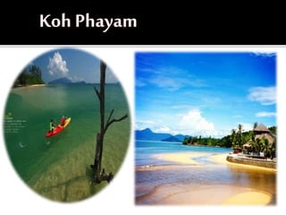 7islands Unseen in Thailand.
