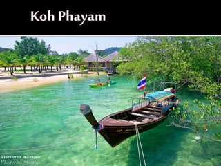 7islands Unseen in Thailand.