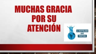 MUCHAS GRACIA
POR SU
ATENCIÓN
 