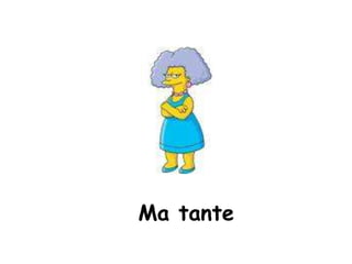 Ma tante