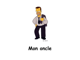 Mon oncle