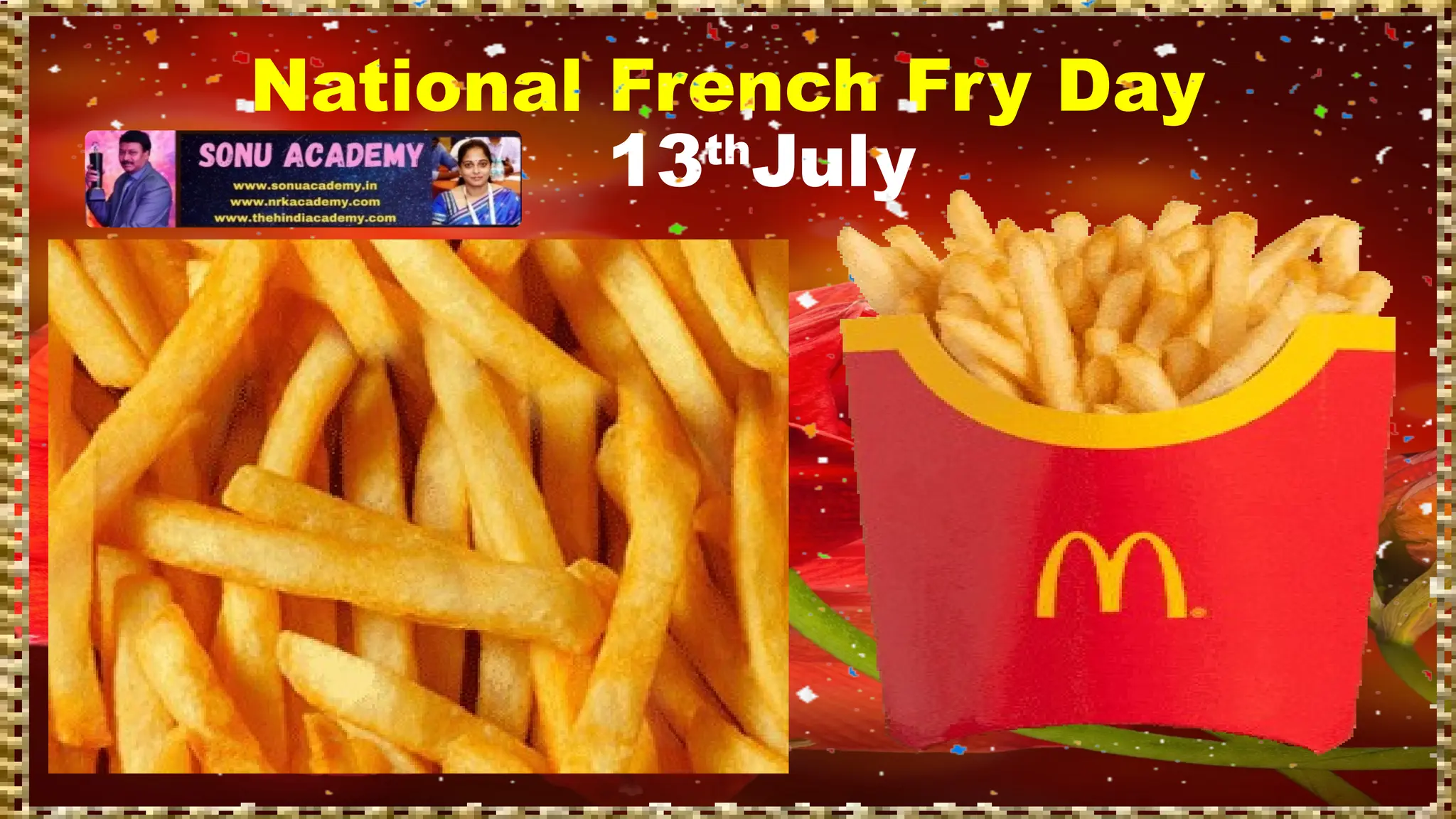 National French Fry Day
13th
July
 