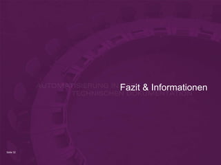 Fazit & Informationen




Seite 32
 