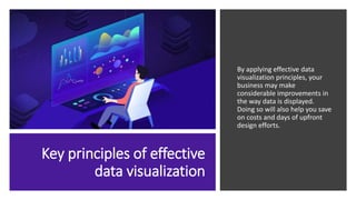 7 key principles of effective data visualization | PPTX | 3-D Graphics ...