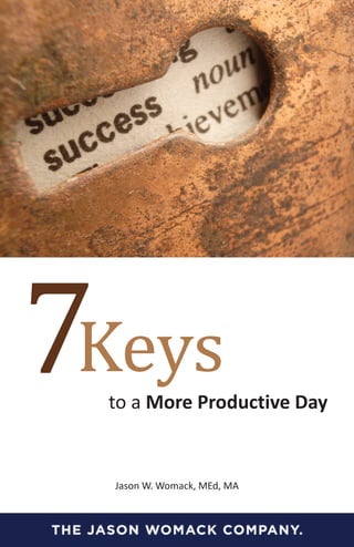 7 Keys To A More Productive Day