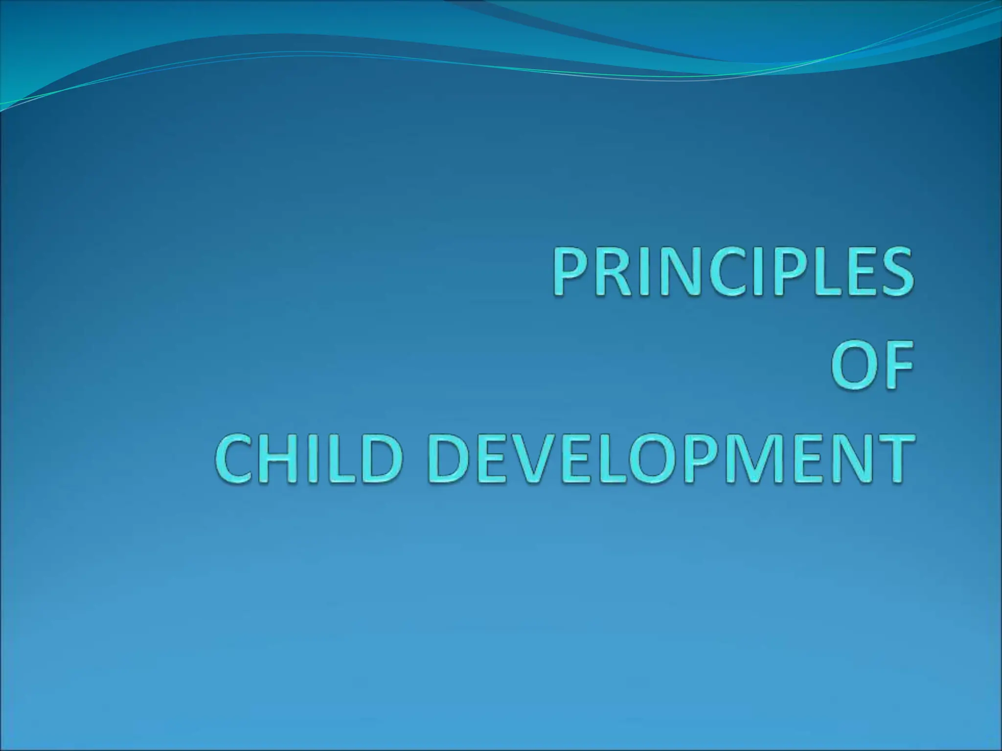7K Principles of Child Development.ppt | Parenting Babies and Toddlers ...