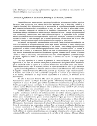 24
unidad didáctica (microsecuencias) y la planificación a largo plazo o en vertical de estos contenidos en la
Educación O...