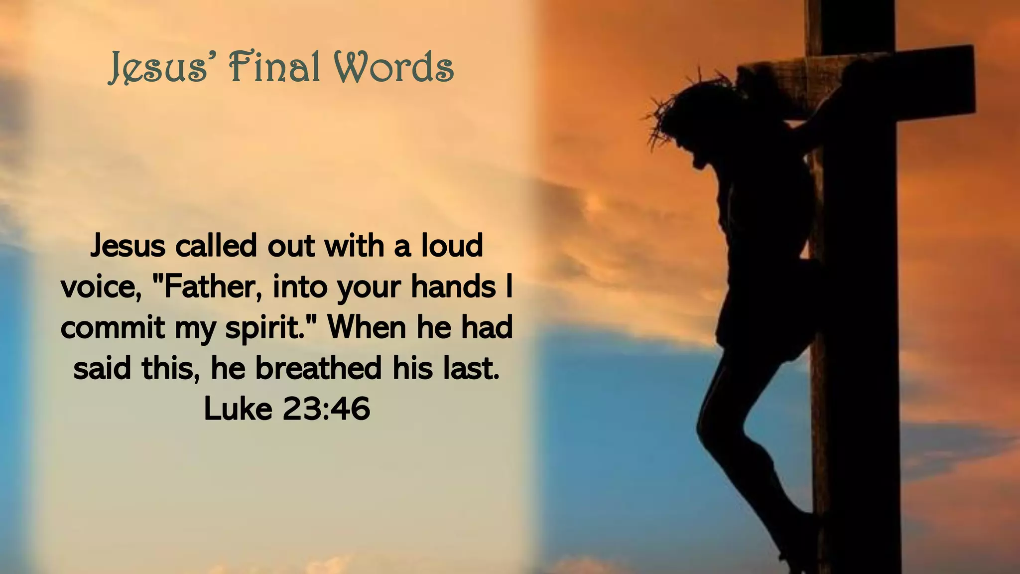 7 Last Words of Jesus Christ on the Cross | PDF