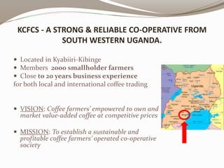 Kibinge Coffee Farmers’ Co-operative Society Ltd.