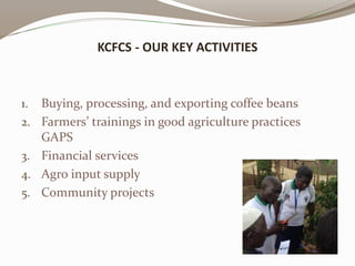 Kibinge Coffee Farmers’ Co-operative Society Ltd.