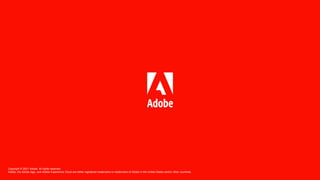 Copyright © 2021 Adobe. All rights reserved.
Adobe, the Adobe logo, and Adobe Experience Cloud are either registered trademarks or trademarks of Adobe in the United States and/or other countries.
 