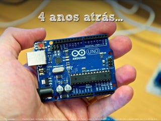 Mas por quê?
7Masters Open Hardware • 29/05/2014 • São Paulo, Brasil • By Manoel Lemos • manoel@lemos.net • fazedores.com • manoellemos.com • CC-BY-SA 3.0
 