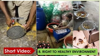Short Video: 8. RIGHT TO HEALTHY ENVIRONMENT
 