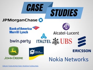 CASE
STUDIES
https://less.works/case-studies/index.html