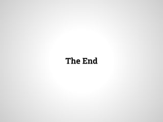 The End