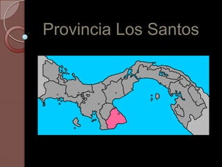 Provincia Los Santos
 
